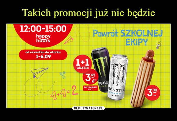 
    Takich promocji już nie będzie