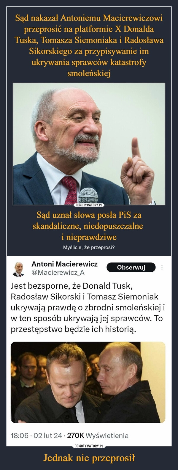 
    Jednak nie przeprosił