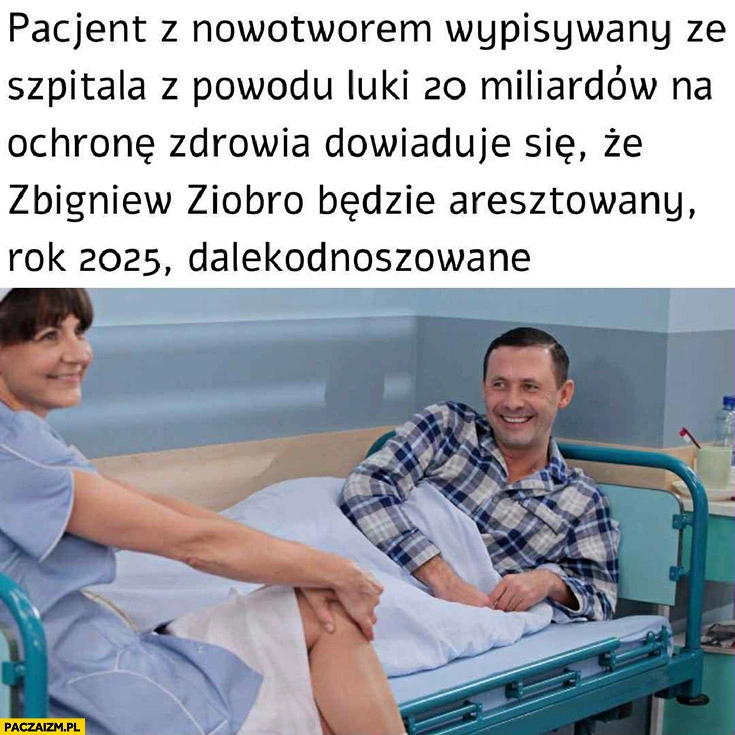 
    Pacjent z nowotworem wypisany ze szpitala z powodu braku pieniędzy dowiaduje się, że Ziobro będzie aresztowany