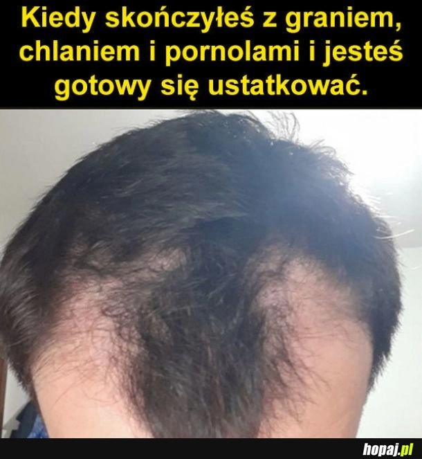 
    Gotowy na ustatkowanie