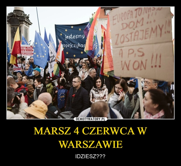 
    MARSZ 4 CZERWCA W WARSZAWIE