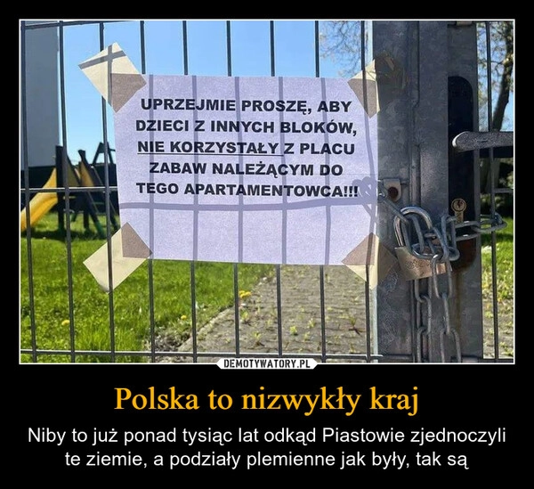 
    Polska to nizwykły kraj