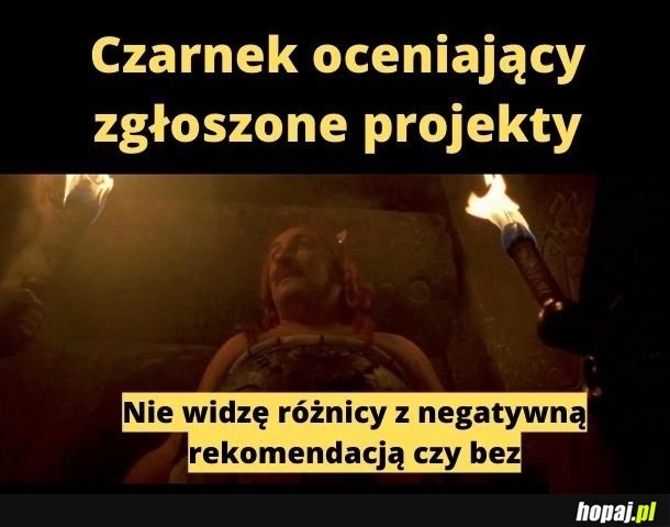 
    Tak było.