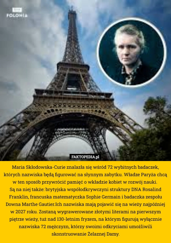 
    Maria Skłodowska-Curie znalazła się wśród 72 wybitnych badaczek, których