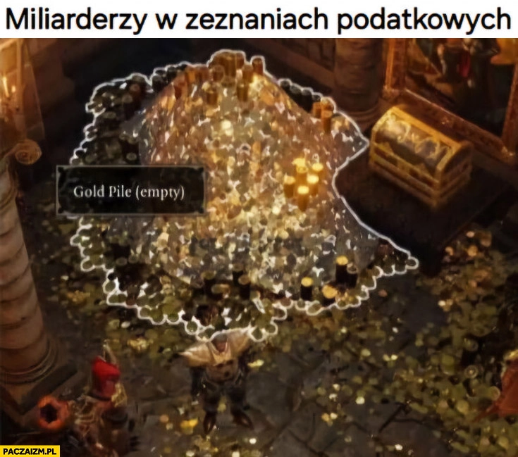 
    Miliarderzy w zeznaniach podatkowych gold pile empty