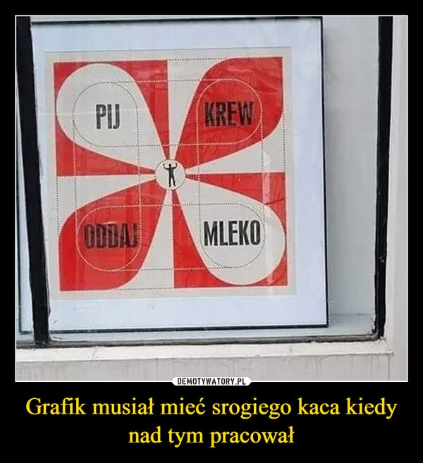 
    Grafik musiał mieć srogiego kaca kiedy nad tym pracował