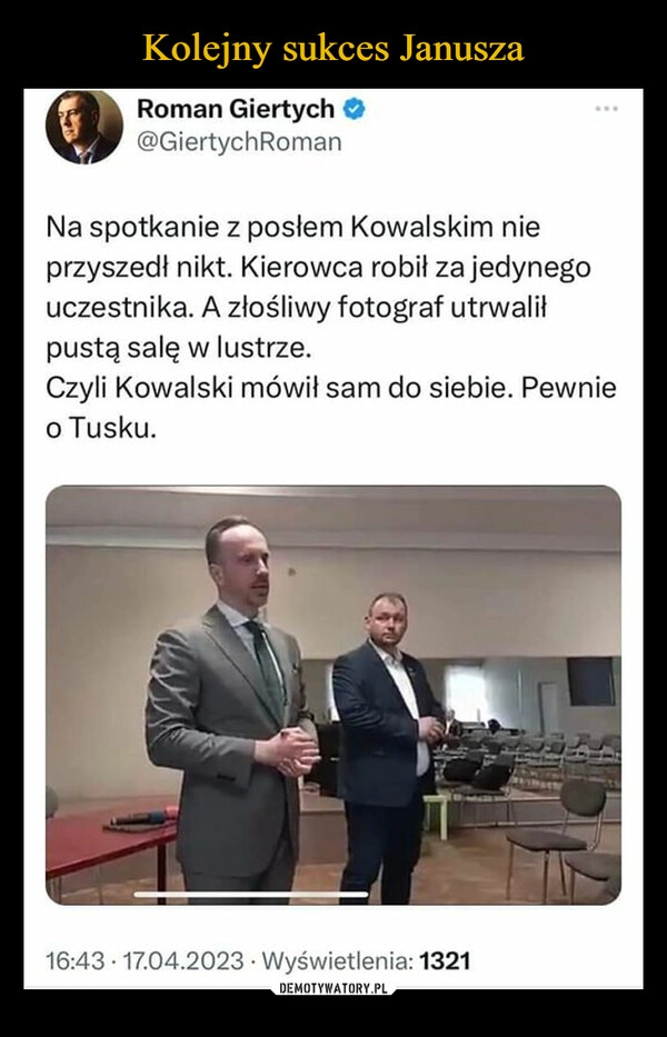 
    Kolejny sukces Janusza