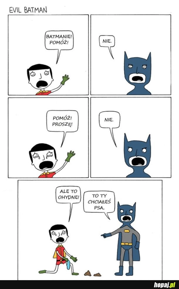 
    Batmanie pomóż