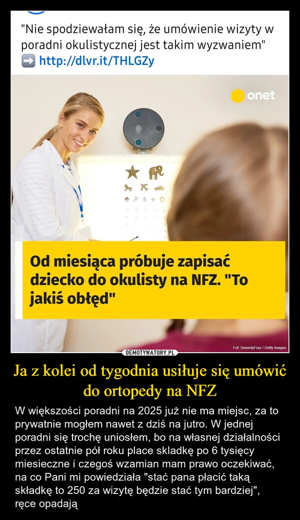 
    Ja z kolei od tygodnia usiłuje się umówić do ortopedy na NFZ