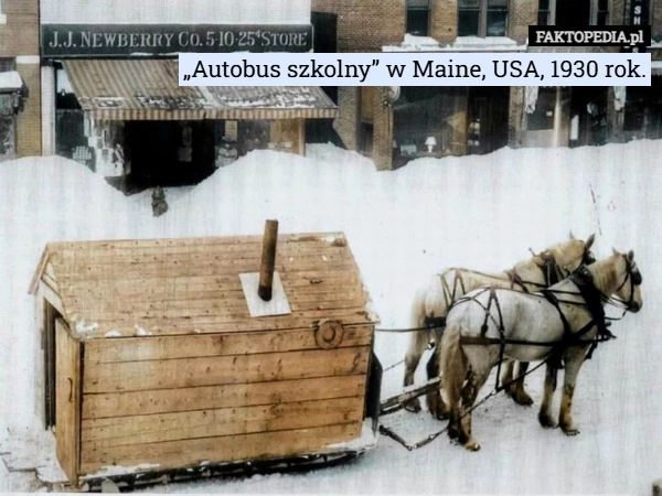 
    „Autobus szkolny” w Maine, USA, 1930 rok.