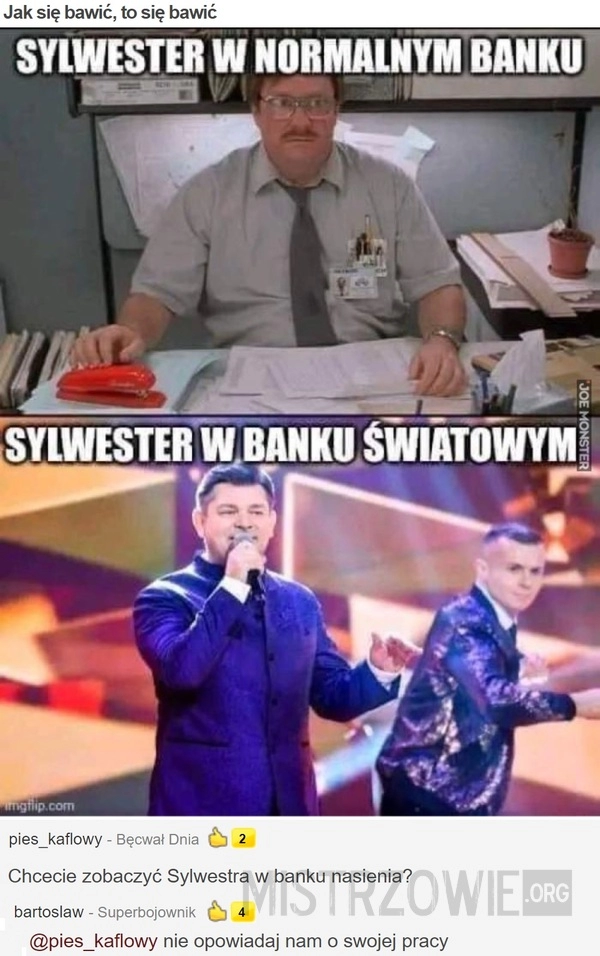 
    
			Jak się bawić, to się bawić					