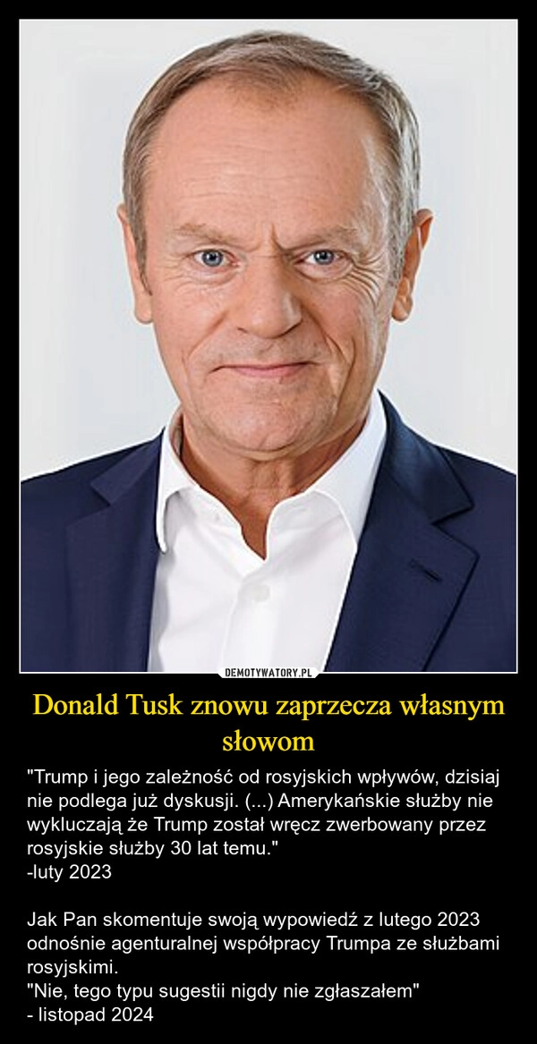 
    Donald Tusk znowu zaprzecza własnym słowom