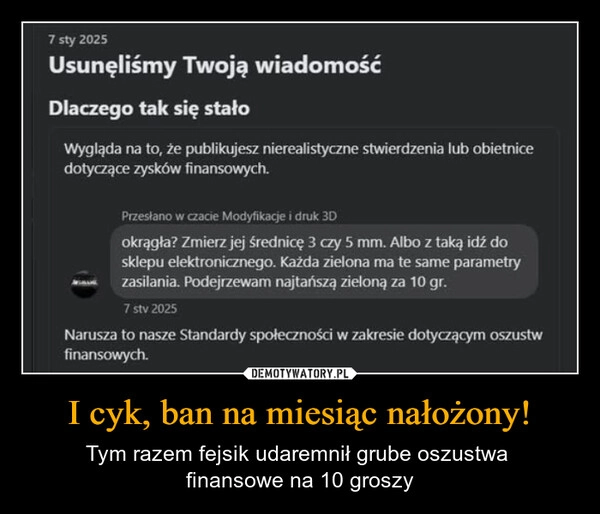 
    I cyk, ban na miesiąc nałożony!