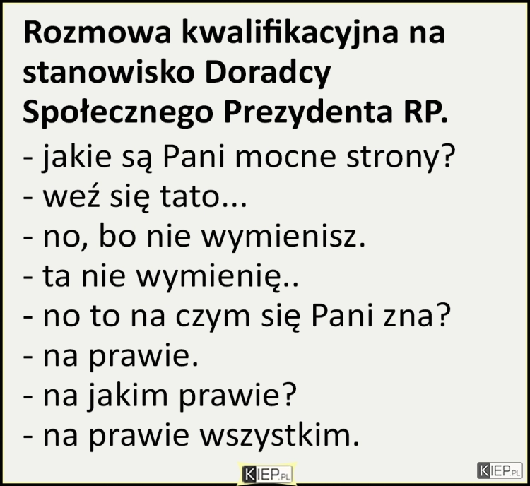 
    Rozmowa kwalifikacyjna na stanowisko Doradcy Społecznego Prezydenta RP