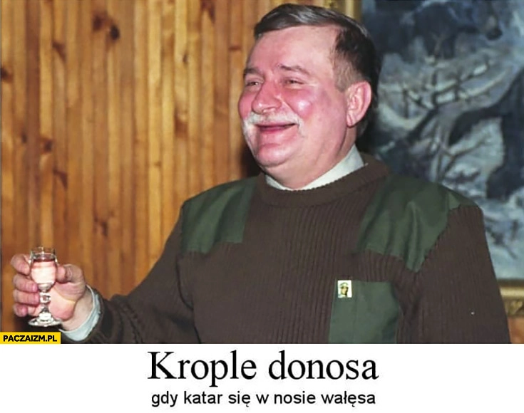 
    Lech Wałęsa krople donosa gdy katar się w nosie wałęsa Bolek