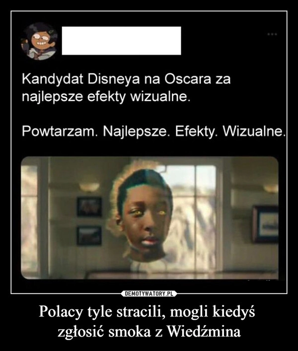 
    Polacy tyle stracili, mogli kiedyś 
zgłosić smoka z Wiedźmina