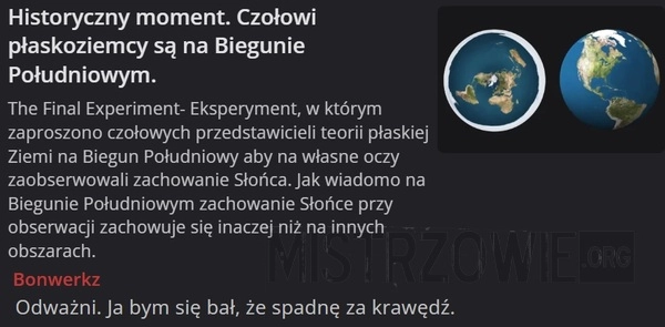 
    Czołowi płaskoziemcy