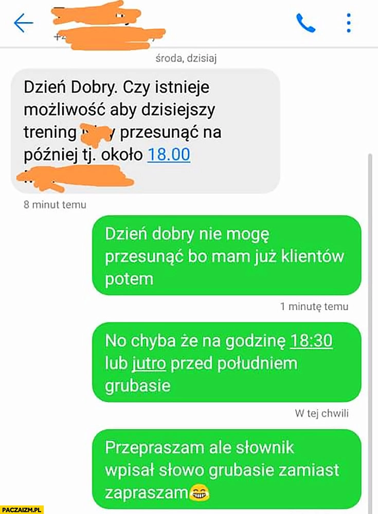 
    SMS czy można przesunąć trening? Grubasie zamiast zapraszam