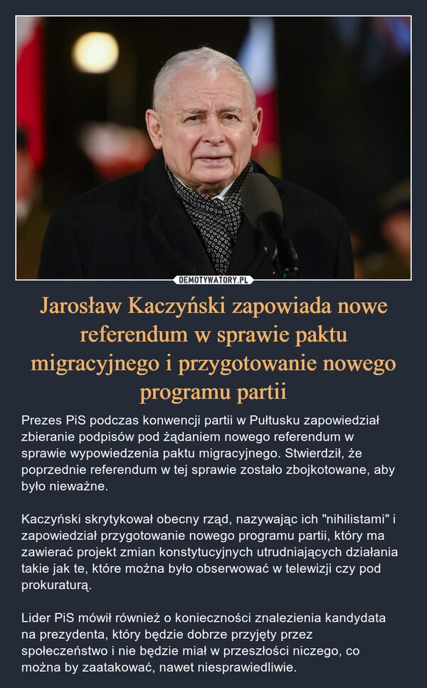 
    Jarosław Kaczyński zapowiada nowe referendum w sprawie paktu migracyjnego i przygotowanie nowego programu partii