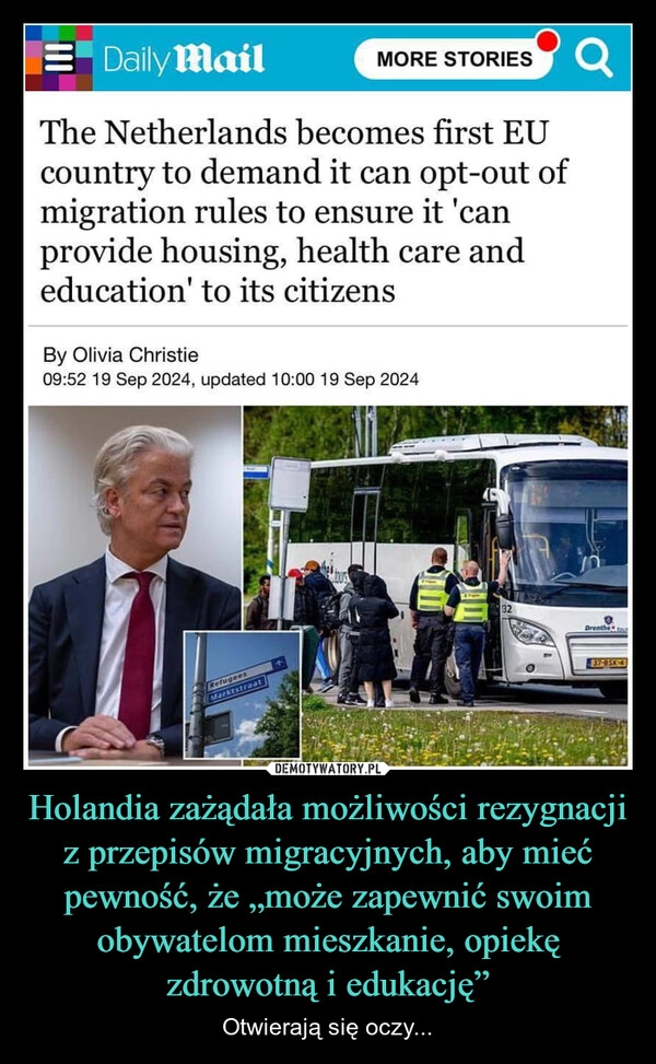 
    Holandia zażądała możliwości rezygnacji z przepisów migracyjnych, aby mieć pewność, że „może zapewnić swoim obywatelom mieszkanie, opiekę zdrowotną i edukację”