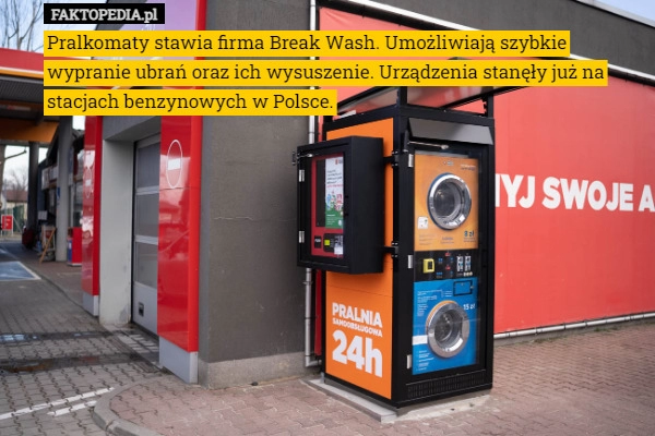 
    Pralkomaty stawia firma Break Wash. Umożliwiają szybkie wypranie ubrań oraz