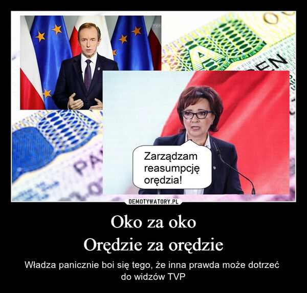 
    Oko za oko
Orędzie za orędzie