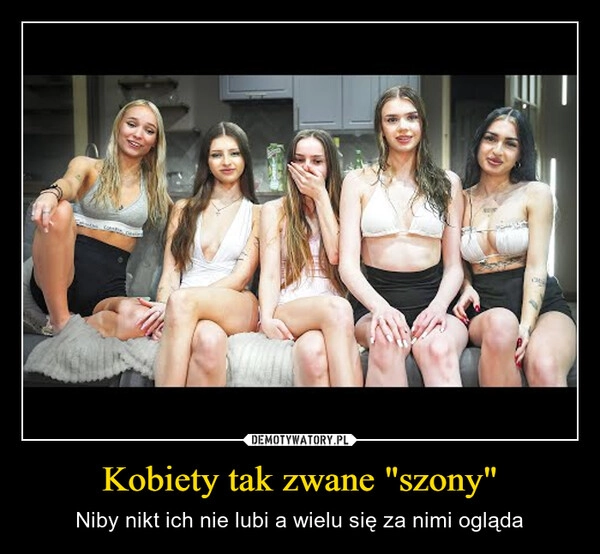 
    Kobiety tak zwane "szony"