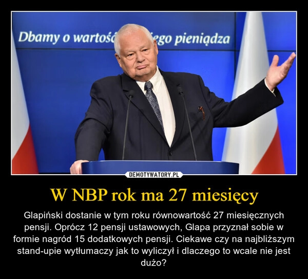 
    W NBP rok ma 27 miesięcy