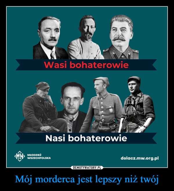 
    Mój morderca jest lepszy niż twój