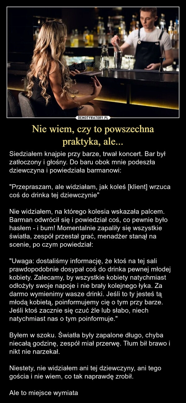 
    Nie wiem, czy to powszechna
praktyka, ale...