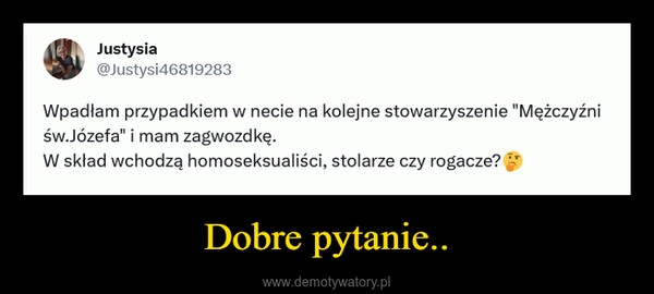 
    Dobre pytanie..