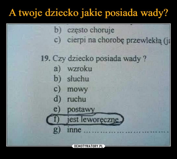 
    A twoje dziecko jakie posiada wady?