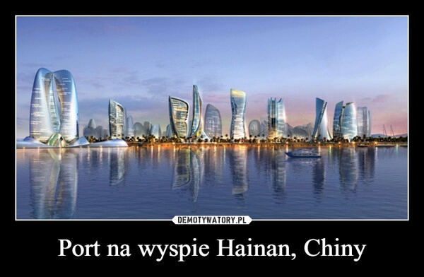 
    Port na wyspie Hainan, Chiny