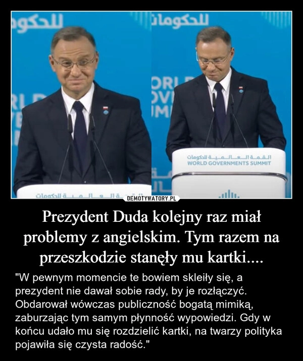 
    Prezydent Duda kolejny raz miał problemy z angielskim. Tym razem na przeszkodzie stanęły mu kartki....