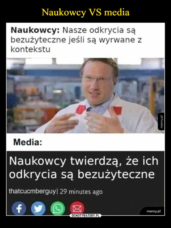 
    Naukowcy VS media