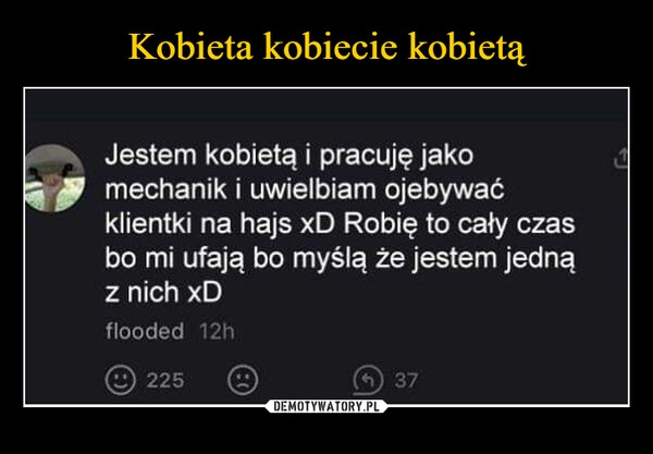 
    Kobieta kobiecie kobietą