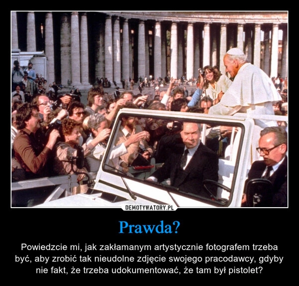 
    Prawda?