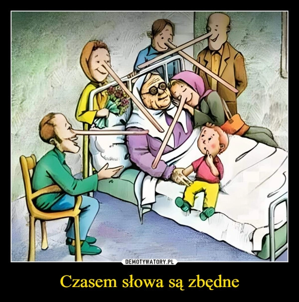 
    Czasem słowa są zbędne