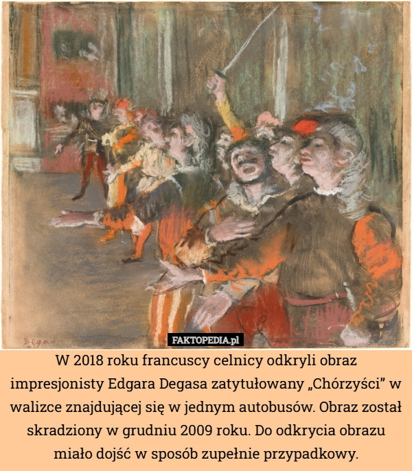 
    W 2018 roku francuscy celnicy odkryli obraz impresjonisty Edgara Degasa