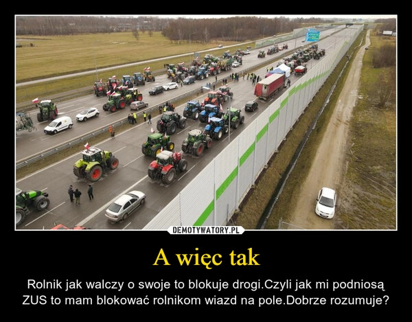 
    A więc tak