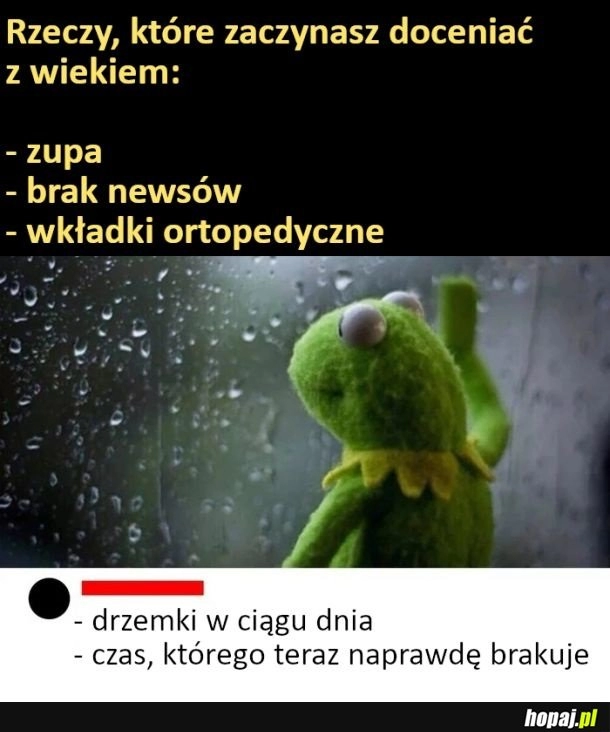 
    Rzeczy, które zaczynasz doceniać z wiekiem