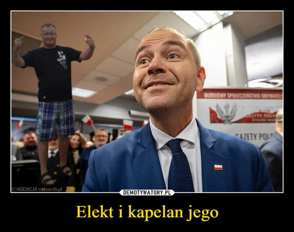 
    Elekt i kapelan jego