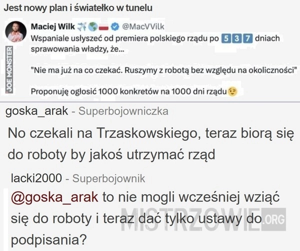 
    Jest nowy plan i światełko w tunelu