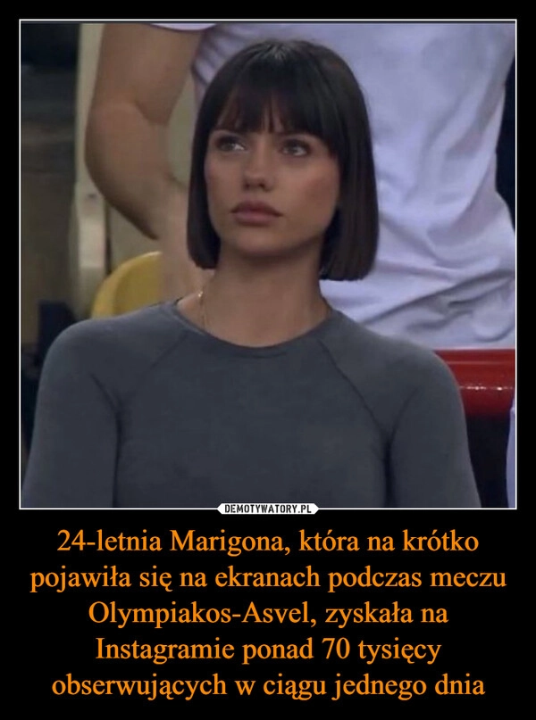 
    24-letnia Marigona, która na krótko pojawiła się na ekranach podczas meczu Olympiakos-Asvel, zyskała na Instagramie ponad 70 tysięcy obserwujących w ciągu jednego dnia