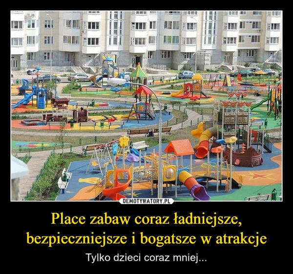 
    Place zabaw coraz ładniejsze, bezpieczniejsze i bogatsze w atrakcje