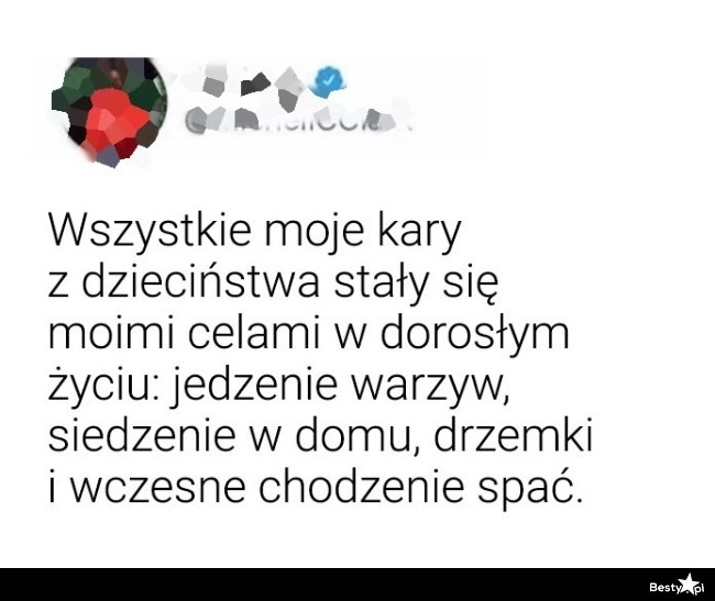 
    Kary z dzieciństwa 