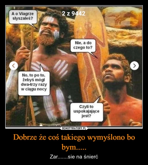 
    Dobrze że coś takiego wymyślono bo bym.....