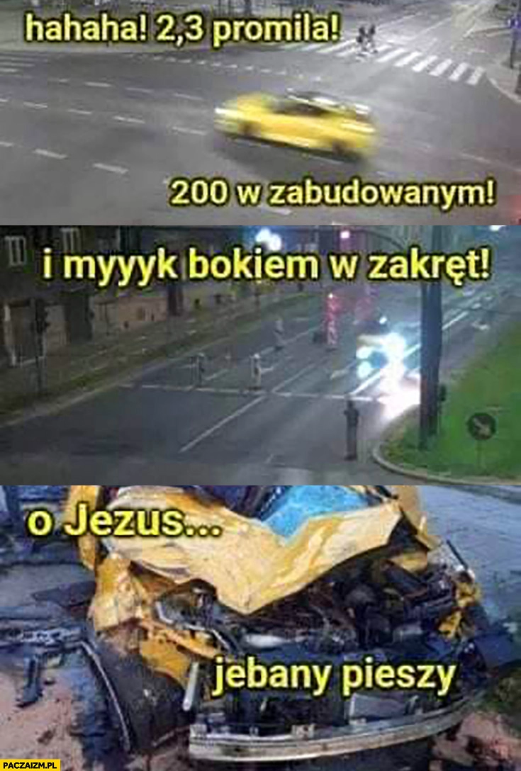 
    2,3 promila, 200 w zabudowanym myk bokiem w zakręt o Jezu pieprzony pieszy Patryk Peretti wypadek Megane Kraków