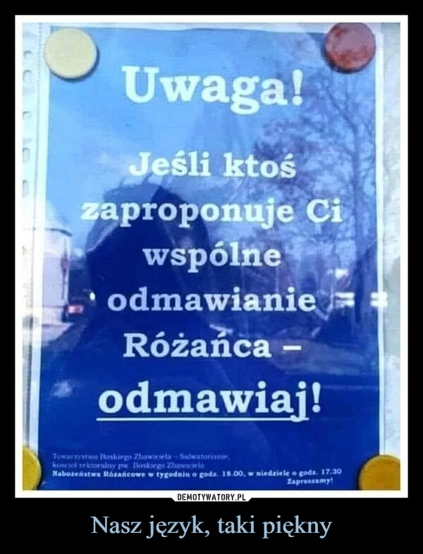 
    Nasz język, taki piękny