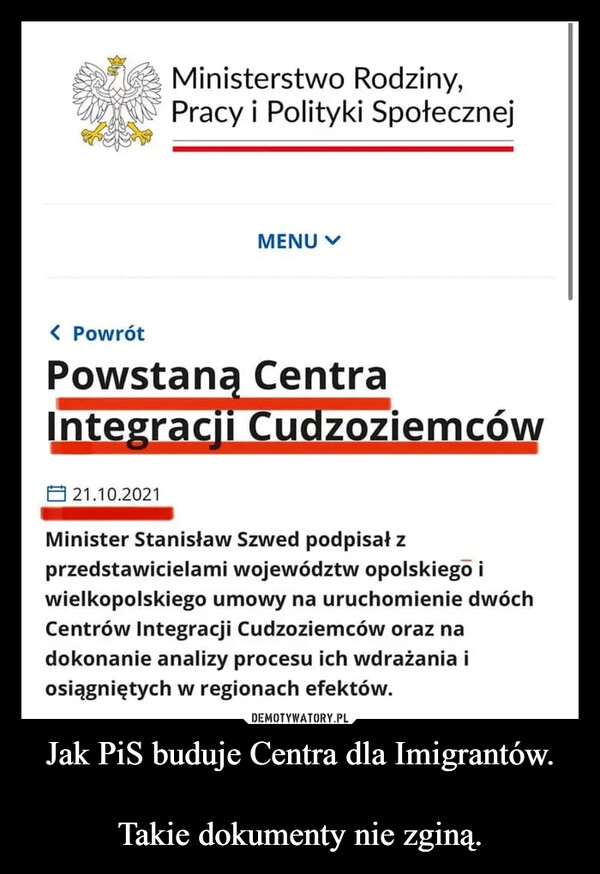 
    Jak PiS buduje Centra dla Imigrantów.

Takie dokumenty nie zginą.